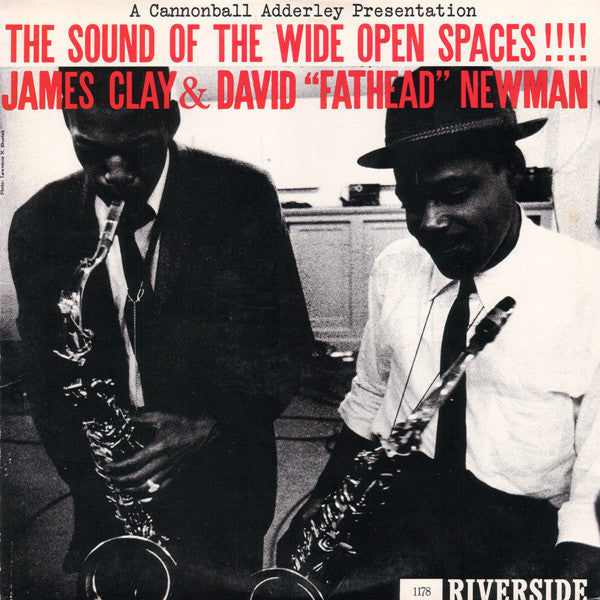 James Clay & David "Fathead" Newman : The Sound Of The Wide Open Spaces !!!! (LP, Album, MP, RE)